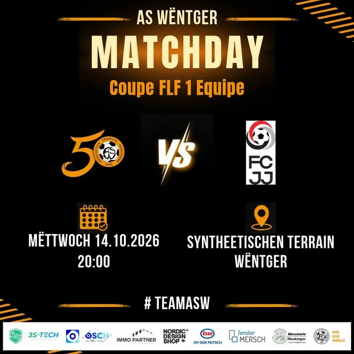 🟠⚽ Coupe FLF 1 Equipe ⚽🟠VS FC Jeunesse Junglinster 📅 Mëttwoch 14.10.2026🕐 20:00📍 Syntheetischen Terrain, Wëntger#Team...
