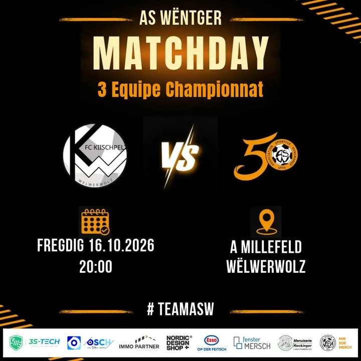 🟠⚽ Championnat 3 Equipe ⚽🟠VS FC Kiischpelt Wëlwerwolz 📅 Fregdig 16.10.2026🕐 20:00📍 A Millefeld, Wëlwerwolz#TeamASW  #...