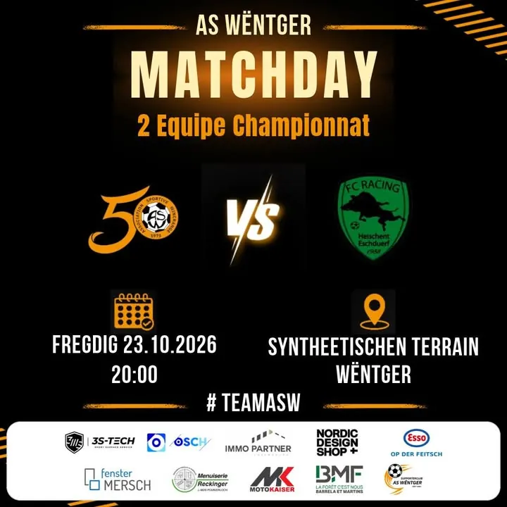 🟠⚽ Championnat 2 Equipe ⚽🟠VS FC Racing Heischent-Eschduerf 📅 Fregdig 23.10.2026🕐 20:00📍 Syntheetischen Terrain, Wëntg...