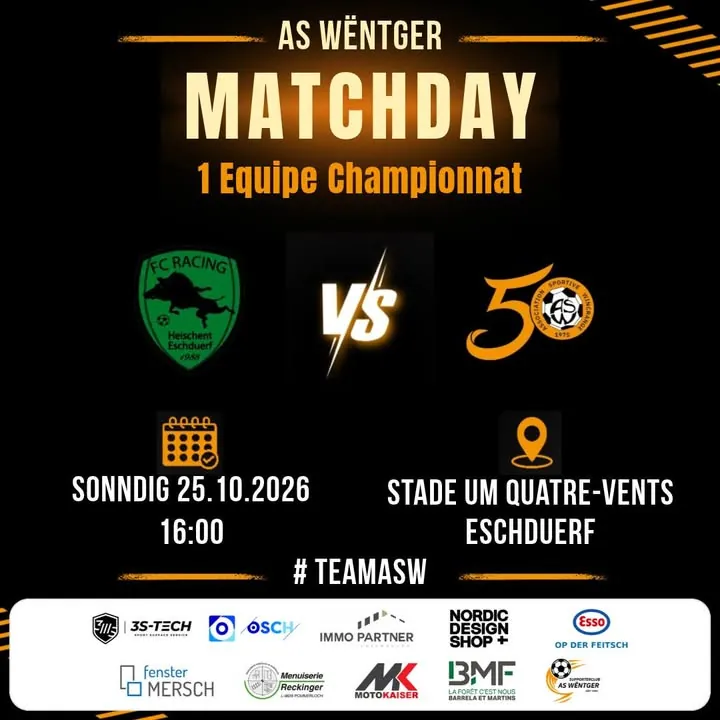 🟠⚽ Championnat 1 Equipe ⚽🟠VS FC Racing Heischent-Eschduerf 📅 Sonndig 25.10.2026🕐 16:00📍 Stade Um Quatre-Vents, Eschdu...
