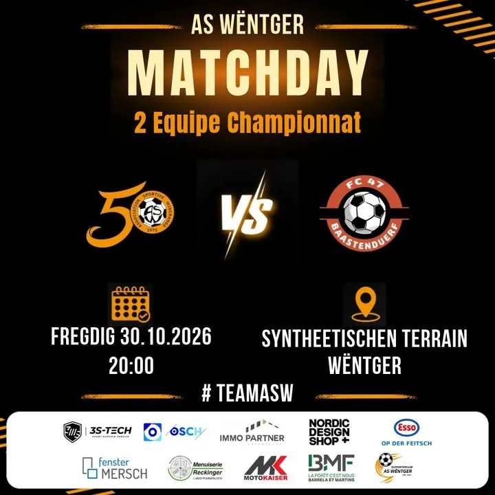 🟠⚽ Championnat 2 Equipe ⚽🟠VS FC 47 Bastendorf 📅 Fregdig 30.10.2026🕐 20:00📍 Syntheetischen Terrain, Wëntger#TeamASW  #...