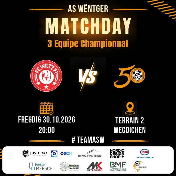 🟠⚽ Championnat 3 Equipe ⚽🟠VS FC Wiltz 71 📅 Fregdig 30.10.2026🕐 20:00📍 Terrain 2, Wegdichen#TeamASW  #MatchDay