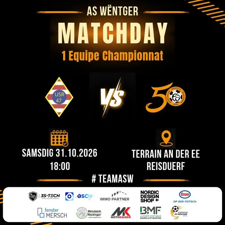 🟠⚽ Championnat 1 Equipe ⚽🟠VS US Reisdorf 47 📅 Samsdig 31.10.2026🕐 18:00📍 Terrain An der Ee, Reisduerf#TeamASW  #MatchDay